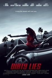 Dirty Lies (2017)