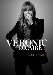 V&eacute;ronic Dicaire - En spectacle (2024)