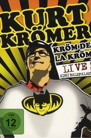 Poster Kurt Krömer - Kröm de la Kröm