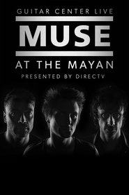 Poster Muse: At The Mayan Los Angeles 2015