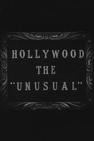 Hollywood the Unusual