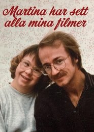 Poster Martina har sett alla mina filmer 2018