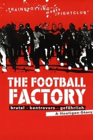 The Football Factory (2004)