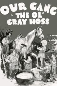 Poster The Ol' Gray Hoss