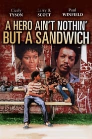 Full Cast of A Hero Ain't Nothin' But a Sandwich