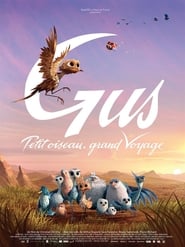 Gus : Petit oiseau, grand Voyage film en streaming