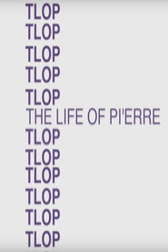 The Life of Pi'erre 2021