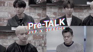 Pre-TALK - JYP X 3RACHA
