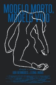 Modelo Morto, Modelo Vivo