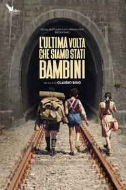 Poster L'ultima volta che siamo stati bambini