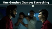 One Gunshot Changes Everything