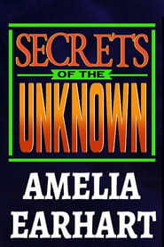 Poster Secrets of the Unknown: Amelia Earhart