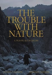 Poster The Trouble With Nature