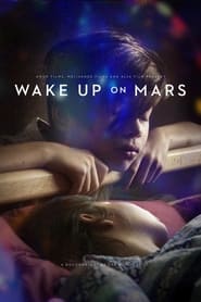 Wake Up On Mars (2021)