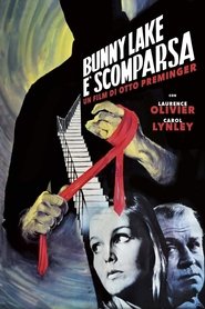 Bunny Lake è scomparsa) Bunny Lake è scomparsa (1965)
