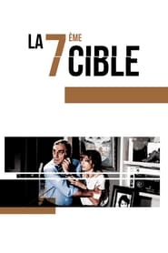 La Septième Cible streaming