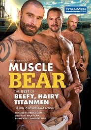 Muscle Bear: The Best of Beefy, Hairy TitanMen