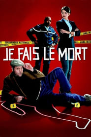 Regarder Je fais le mort en streaming – FILMVF