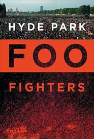 Foo Fighters: Hyde Park (2006) Foo Fighters: Hyde Park (2006)