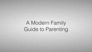 A Modern Guide to Parenting
