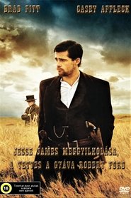 Jesse James meggyilkolása, a tettes a gyáva Robert Ford 2007