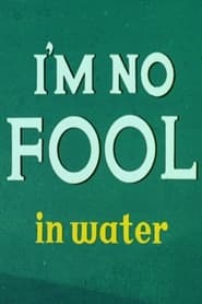 Poster I'm No Fool in Water