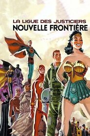 Voir La Ligue des Justiciers : Nouvelle Frontière en streaming vf gratuit sur streamizseries.net site special Films streaming