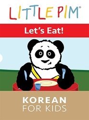 Poster Little Pim: Let's Eat! - Korean for Kids 2015