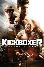 Kickboxer: Retaliation / Кикбоксьор: Възмездие (2018)