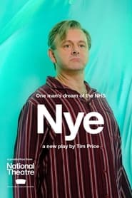 National Theatre Live: Nye 2024 Δωρεάν απεριόριστη πρόσβαση