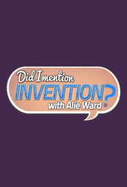 Did I Mention Invention? (2018)