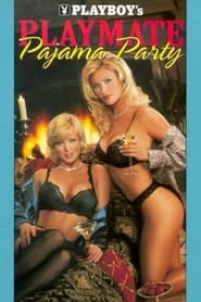 Playmate Pajama Party (1999)