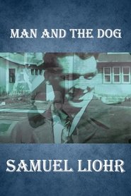 Man and the Dog 2022 Δωρεάν απεριόριστη πρόσβαση