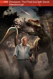 Dinosaurs - The Final Day with David Attenborough постер