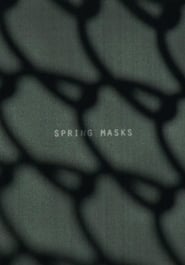 Spring Masks (2018)