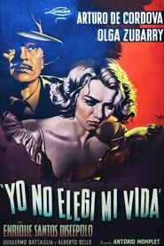 Poster Yo no elegí mi vida 1949