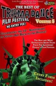 Poster Best of Tromadance Film Festival: Volume 5