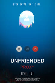  ist die Realverfilmung des gleichnamigen Mangas von Horror Unfriended Unfriended: Proxy 2020 4k ultra deutsch stream hd