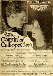 The Courtin' of Calliope Clew (1916)