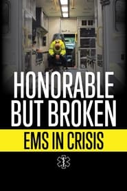 Poster Honorable but Broken: EMS in Crisis