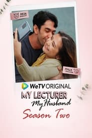 My Lecturer, My Husband постер