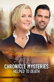 Chronicle Mysteries: Helped to Death (2021) Cliver HD - Legal - ver Online & Descargar