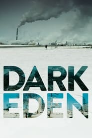 Poster Dark Eden - Der Albtraum vom Erdöl 2019