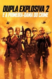 Assistir Dupla Explosiva 2 – E a Primeira-Dama do Crime Online HD