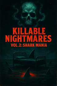 Killable Nightmares Vol 2