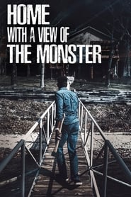 Home with a View of the Monster постер
