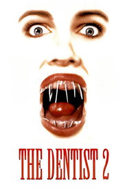 The Dentist 2 poster