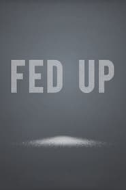 Fed Up (2014) 