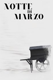 Notte di marzo) Notte di marzo (2021)
