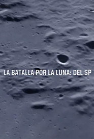 Battle for the Moon: 1957-1969 (2019)